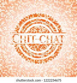 Chit-chat abstract orange mosaic emblem with background