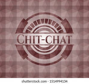 Chit-chat red seamless geometric badge.