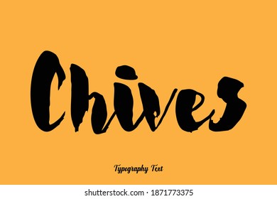 Chives Bold Calligraphy Text On Yellow Background