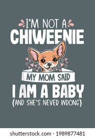 Chiweenie Mom Baby Funny Cute Dog Owner Pet Lover Gift design vector illustration for use in design and print poster canvas