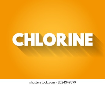 Chlorine is a chemical element with the symbol Cl and atomic number 17, text concept background