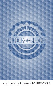 Chock-a-block blue badge with geometric pattern background. Vector Illustration. Detailed.