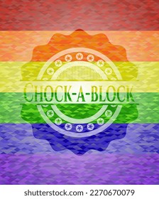 Chock-a-block on mosaic background with the colors of the LGBT flag. 