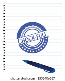 Chock-full emblem draw with pen effect. Blue ink. Vector Illustration. Detailed.