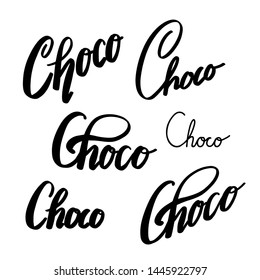 Choco lettering set. Brush calligraphy. Chocolate inscription. The object is separate from the background. Vector ink element for logos, icons, badges and your design.