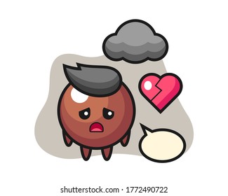 Chocolate ball cartoon is broken heart