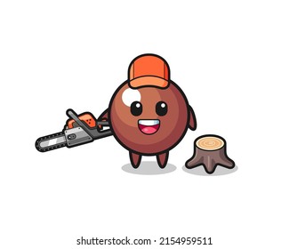 chocolate ball lumberjack character holding a chainsaw , cute design