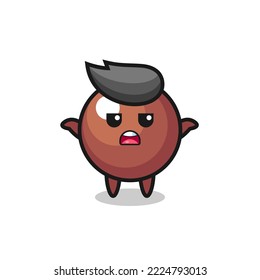 chocolate ball mascot character saying I do not know , cute style design for t shirt, sticker, logo element