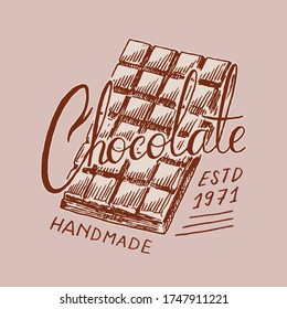 Chocolate bar. Vintage badge or logo for t-shirts, typography, shop or signboards. Hand Drawn engraved sketch. Vector illustration.