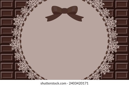 Chocolate board and lace frame.
Dark chocolate
