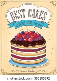 Chocolate cake with berries. Vintage Poster Best Cakes. Sweet Bakery shop. Freehand drawing with imitation of sketch
