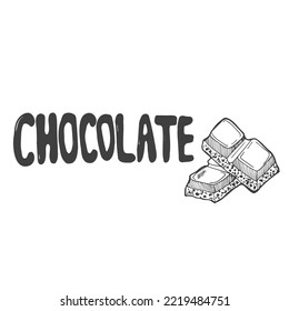 Chocolate calligraphy sign. Hand-lettering about sweets, desserts - chocolate. Vector typography. Food label, sticker, inscription.