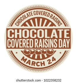 Chocolate Covered Raisins Day, March 24, rubber stamp, vector Illustration