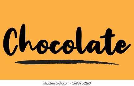 Chocolate Creative Handwritten Lettering for posters, cards design, T-Shirts.