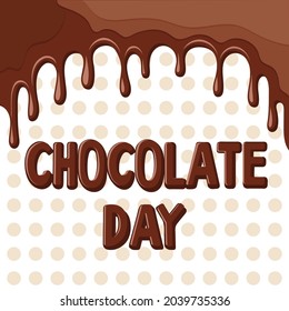 chocolate day the inscription is chocolate