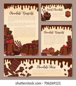 Chocolate desserts posters or banners templates for bakery or confectionery shop. Vector set of chocolate cakes, choco pies or muffins and cupcakes, tiramisu or brownie tortes chocolate cocoa sweets