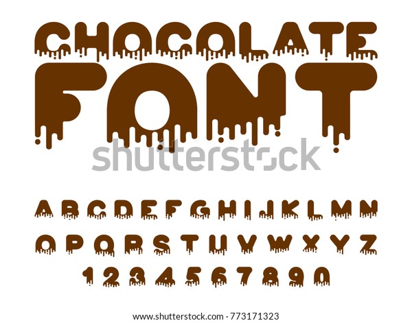 Chocolate Font Sweetness Alphabet Liquid Lettering Stock Vector ...