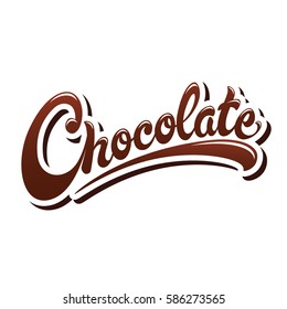 Chocolate hand drawn lettering design vector illustration. Perfect for advertising, poster, menu, cafe.