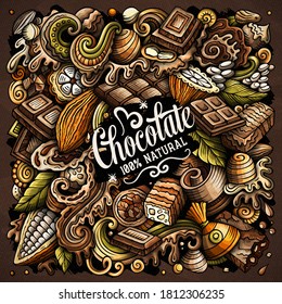 Chocolate hand drawn vector doodles illustration. Choco poster design. Sweet elements and objects cartoon background. Bright colors funny picture