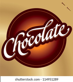 CHOCOLATE hand lettering - handmade calligraphy, vector (eps8);