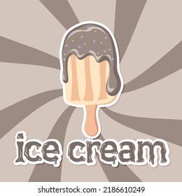 Chocolate Ice cream sticker on swirl retro background. Sweet dessert. Vector Illustration