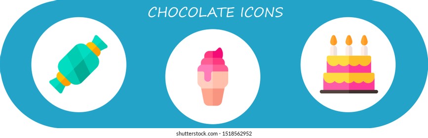 chocolate icon set. 3 flat chocolate icons.  Simple modern icons about  - candy, ice cream, birthday cake