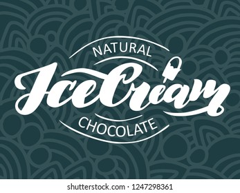 Chocolate logotype "Ice cream". Set for menu, shop window, label, sticker lettering typography, banner, poster. Vector illustration EPS 10