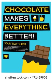Chocolate Makes Everything Better (Flat Style Vector Illustration Quote Poster Design) with Text Box