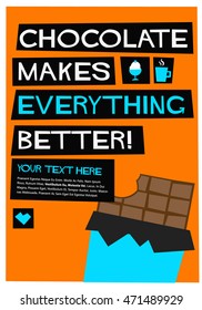 Chocolate Makes Everything Better (Flat Style Vector Illustration Quote Poster Design) with Text Box