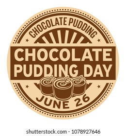 Chocolate Pudding Day,  June 26, Rubber Stamp, Vector Illustration