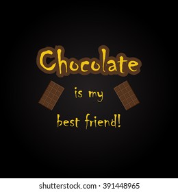 Chocolate quotes - funny inscription template