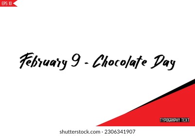 Chocolate Quotes Stylish Text Typography Lettering February 9 - Chocolate Day