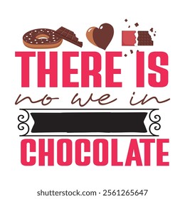 Chocolate SVG,, Quotes T-shirt Cut Files Designs Bundle. Chocolate Stickers quotes SVG,, cut files, Hot Chocolate Stickers quotes t shirt designs, Saying about Hot Chocolate Stickers .
