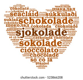 Chocolate. Word cloud in different languages, heart, white background. Food concept.