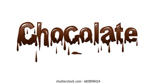 chocolate word covered with melted chocolates, illustration design, isolated on white background