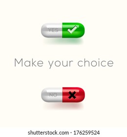 Choice between yes or no. Make your choice between red and green pills - yes or no. vector image. 