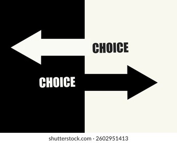 Choice. Choice concept. Infographic.choice with two arrows, black and white vector concept. Flat illustration.