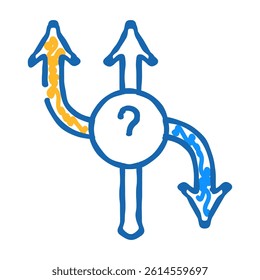 choice of direction doodle icon sketch vector. choice of direction sign. isolated symbol illustration