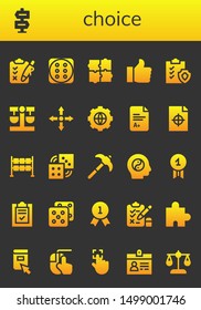 choice icon set. 26 filled choice icons.  Collection Of - Clipboard, Direction, Dice, Puzzle, Like, Balance, Directions, Options, Exam, Printing test, Dices, Pick, Quality, List