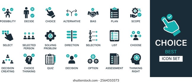 Choice icon set collection. Possibility, decide, choice, alternative, bias, plan, scope, select, solving, direction, list, choose and best solid icon set.