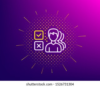 Choice line icon. Halftone pattern. Select answer sign. Business test symbol. Gradient background. Opinion line icon. Yellow halftone pattern. Vector