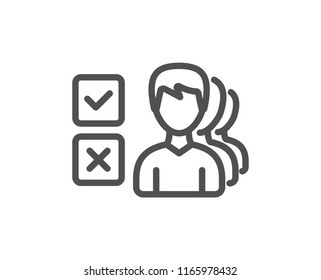 Choice line icon. Select answer sign. Business test symbol. Quality design element. Classic style. Editable stroke. Vector