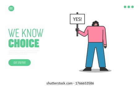 Choice making landing page design with woman holding board with yes answer. Female cartoon character make positive decision hold yes sign. Flat vector illustration