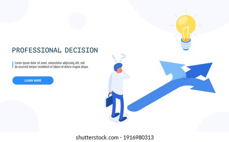 Choice process. Direction choose options, solution, decision. Man thinking. Isometric web banner. Vector illustration.