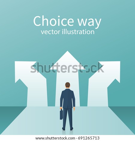 Choice way concept. Decision business metaphor. Vector flat style design. Isolated on background. Businessman before choosing. Crossroads arrows. Decide direction. Human standing choice of ways.