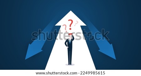 Choice, Ways, Directions - Design Concept Vector - Decisions, Businessman Deciding, Trying to Figure Out the Next Step - Man Standing in Front of Big Up Down Arrows of Pointing to Possible Directions
