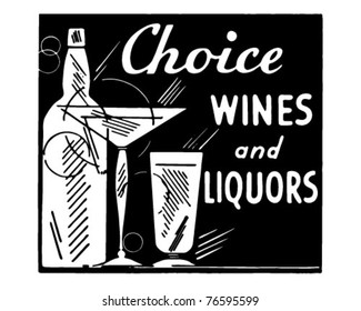 Choice Wines And Liquors - Retro Ad Art Banner