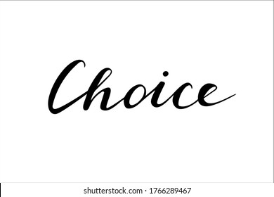 Choice Word Hand Lettering Vector Stock Vector (Royalty Free ...