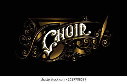CHOIR lettering custom style design