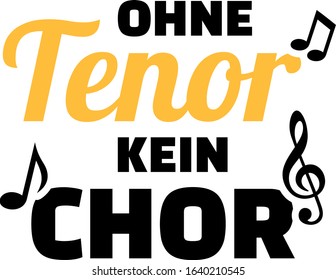 Choir tenor music slogan german